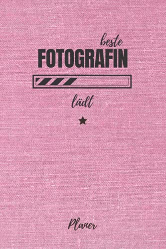 beste Fotografin lädt Planer: inkl. Kalender 2021/2022 für die Ausbildung o. Weiterbildung | Perfekt für Frauen/Mädchen, die fotografieren können | Ausbildungsbeginn Geschenk