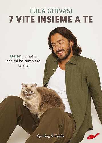 7 vite insieme a te: Belen, la gatta che mi ha cambiato la vita