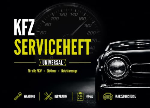 Das All-in-One KFZ Serviceheft: Alles, was Sie für die optimale Wartung Ihres Fahrzeugs brauchen, an einem Ort
