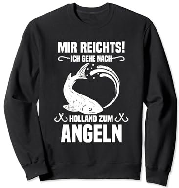 Angeln Holland Angel Zubehör Niederlande Angeln Urlaub Sweatshirt