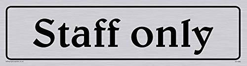 Viking Signs DV1069-L26-SV Staff Only dörrskylt, positiv svart text med kant, vinyl silverklistermärke, 225 mm H x 60 mm B