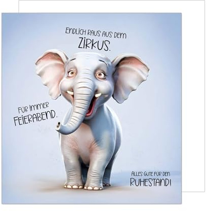 Edition Seidel Premium quadratische Glückwunschkarte zum Ruhestand mit Umschlag. Grußkarte Karte für Frau Mann Kollegin Kollege Pension Abschied Rente Ruhe Elefant Zirkus lustig (RQ100 SW025)