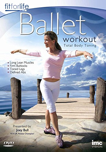 Ballet Workout - Total Body Toning - Joey Bull - Fit for Life Series