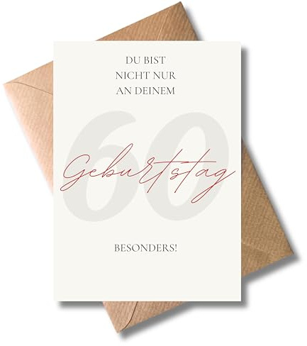 WBdesignz Geburtstagskarte „Du bist nicht nur an deinem 60. Geburtstag besonders!“ mit Umschlag - elegante Glückwunschkarte - sechzig Jahre - für Frauen & Männer zum 60. Geburtstag (DIN A6)