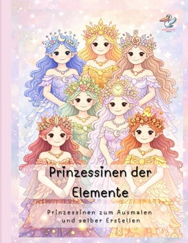 Prinzessinen der Elemente: Prinzessinnen zum Ausmalen und selber Erstellen