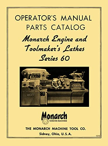 MONARCH 60 Series 13 16 20 Metal Lathes Operator's & Parts Manual