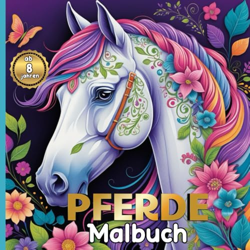 PFERDE MALBUCH: Wunderschöne Designs von schönen Pferden