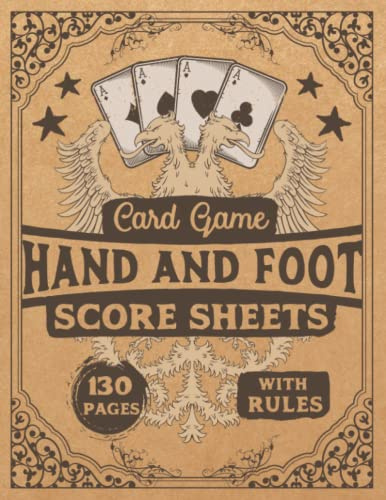 Hand and Foot Card Game Score Sheets with Instructions: Large Score Keeper Notebook