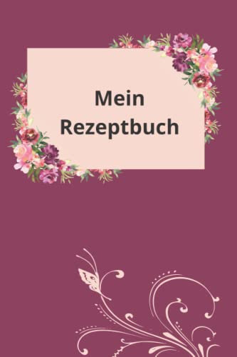 Meine Lieblingsrezepte: Rezeptbuch zum selbst schreiben / verwendbar als Backbuch oder Kochbuch / Buch mit 120 Seiten in A5 Format / Lieblingsrezepte für Mensch und Tier