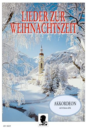 Lieder zur Weihnachtszeit: für das Solo- und Gruppenspiel. Akkordeon; 2. Stimme ad libitum.
