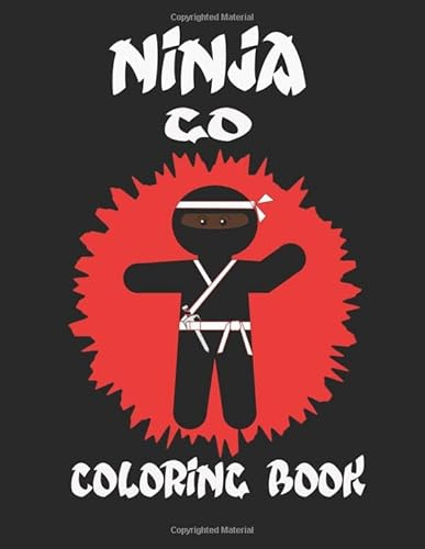 NINJA Go: Coloring Book For Kids: Cartoon Warrior Ninjas in Action Coloring