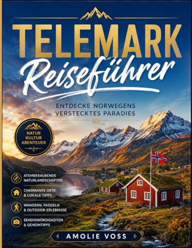TELEMARK REISEFÜHRER 2026: Die beste Reisezeit, die schönsten Orte zum Erkunden und alles, was Sie vor Ihrer Reise wissen müssen
