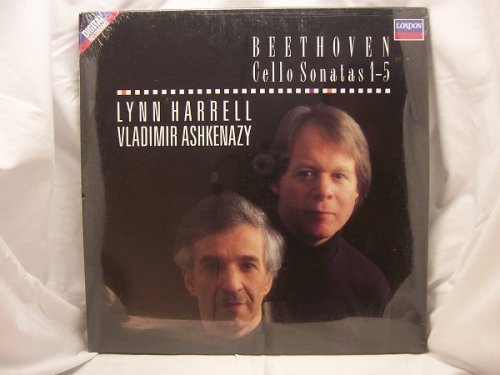 Beethoven: Complete Cello Sonatas (1, 2, 3, 4, & 5). Lynn Harrell, Vladimir Ashkenazy. London Digital R215379, two-LP set.