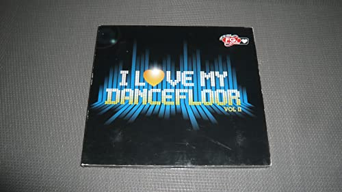 I Love My Dancefloor /Vol.2