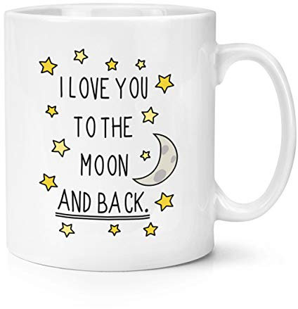 I Love You To The Moon And Back 283g Becher