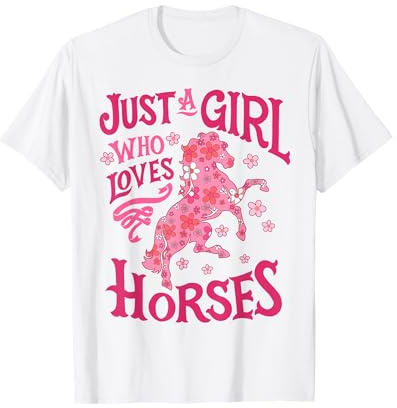 Horse Just a Girl Who Loves Riding, Flowers on the Farm T-Shirt