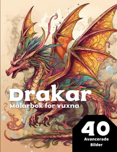 Drakar: Målarbok för vuxna