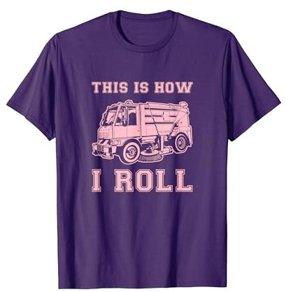 This Is How I Roll Street Sweeper Truck Cleaner Cleaning T-Shirt