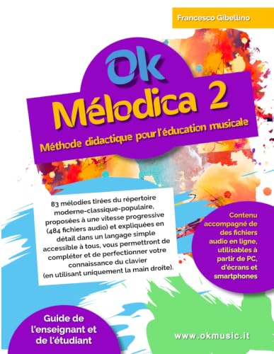 Ok Mélodica 2: Méthode didactique pour l’éducation musicale