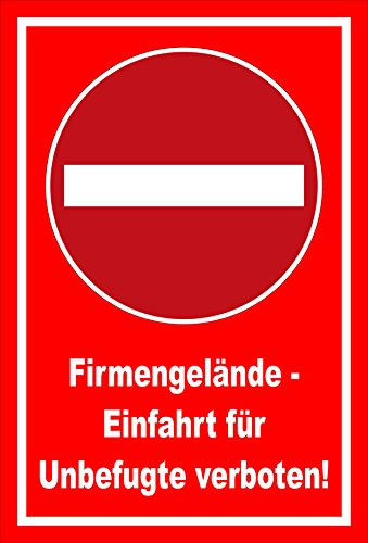 Schild - Verbot der Einfahrt - Firmengelände - Einfahrt für Unbefugte verboten – 30x20cm mit Bohrlöchern | stabile 3mm starke Aluminiumverbundplatte – S00358-005-D +++ in 20 Varianten erhältlich