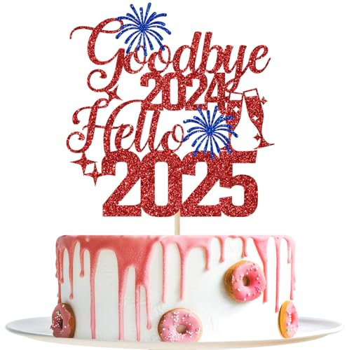 Décoration de gâteau « Goodbye 2024 Hello 2025 » - Décorations de gâteau « Happy New Year » - Décorations de fête du Nouvel An 2025 - Paillettes rouges