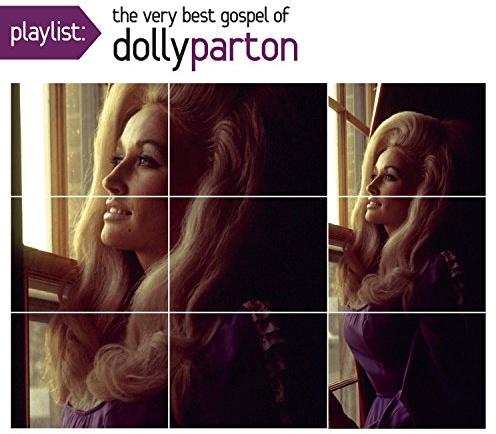 Playlist: the Very Best Gospel of Dolly Parton