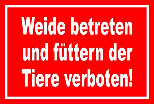 Melis-Folienwerkstatt Schild - Weide betreten - 15x10cm | 3mm Aluverbund – S00039-011-D - 20 Varianten