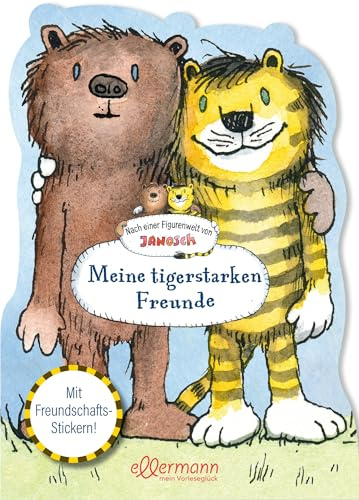 Nach einer Figurenwelt von Janosch. Meine tigerstarken Freunde: Mit Freundschafts-Stickern! | Freundebuch für den Kindergarten