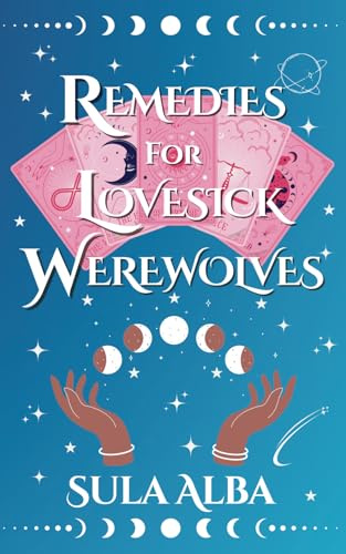 Remedies for Lovesick Werewolves