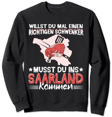 Saarland Saarländer Schwenker Schwenkgrill Sweatshirt