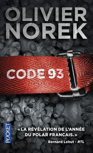Code 93 by Olivier Norek (2014-10-09)