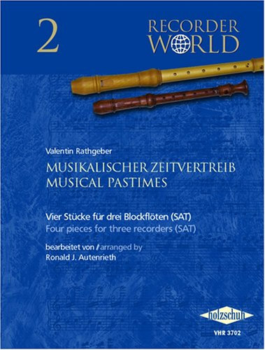 Recorder World: Musikalischer Zeitvertreib, für Blockflöte