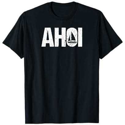 Ahoi Segelboot Seemann Kapitän Segeln T-Shirt