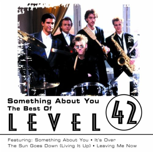 LEVEL 42 - Something about you the best of Level 42