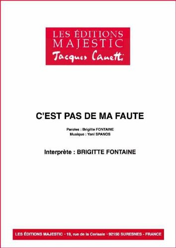 C'EST PAS DE MA FAUTE