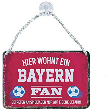 Blechschild Hier wohnt EIN Bayern Fan - Metallschild mit Kordel und Saugnapf - für Fans Ultras Anhänger - Deko Schild Artikel Zubehör - Hängeschild Haustür Eingang Garage - Geschenk Idee - 18x12cm