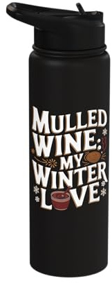 Mulled Wine My Winter Love Stainless Steel Insulated Water Bottle