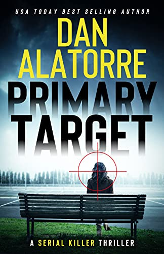 Primary Target: a fast-paced murder mystery (Double Blind Book 2)