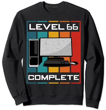 Niveau 66 Complete I 66e anniversaire Jeux sur ordinateur Sweatshirt