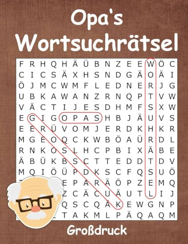 Opa's Wortsuchrätsel Großdruck: Buchstabenpuzzle mit Lösungen - Rätselbuch mit 90 Wortpuzzles für Ältere - Gehirnjogging für Senioren