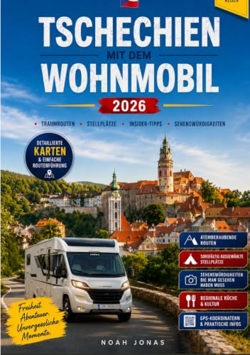 TSCHECHIEN MIT DEM WOHNMOBIL 2026