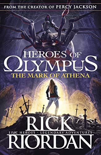 The Mark of Athena (Heroes of Olympus Book 3) (Heroes Of Olympus Series)
