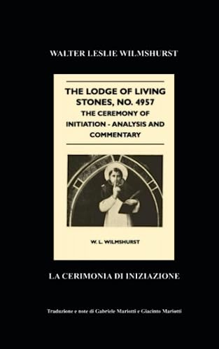 La Cerimonia di Iniziazione: W.L. Wilmshurst