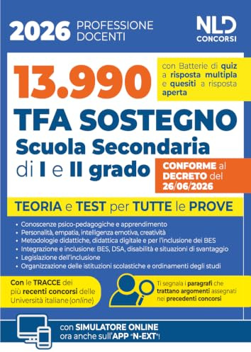 Manuale TFA Sostegno per la scuola secondaria di I e II grado 2026. Teoria e test per tutte le prove