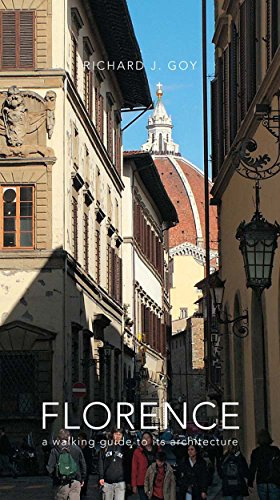 Florence: A Walking Guide to Its Architecture