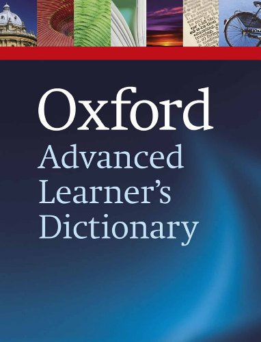 Oxford Advanced Learner’s Dictionary, 8th edition (Oxford Advanced Learner's Dictionary)