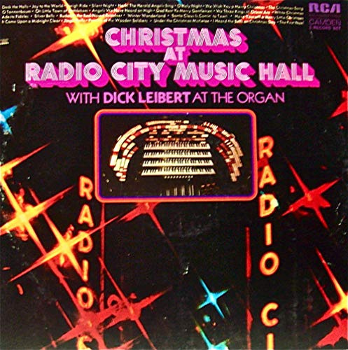 DICK LEIBERT: Christmas At Radio City Music Hall