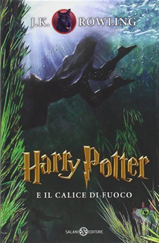 Harry Potter e il calice di fuoco vol. 4 by J. K. Rowling (2014) Hardcover