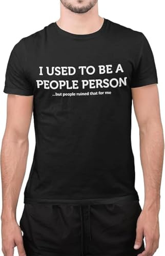 Graphic Impact Funny I Used to Be A People Person Anti Social Sarcastic Introvert T-Shirt