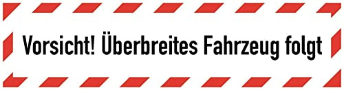 Aufkleber Hinweis Vorsicht Überbreites Fahrzeug folgt Warnung Schild Folie selbstklebend | 60x15cm Made in Germany